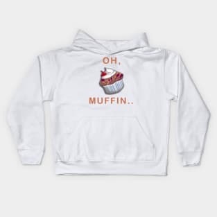 Oh, Muffin... Kids Hoodie